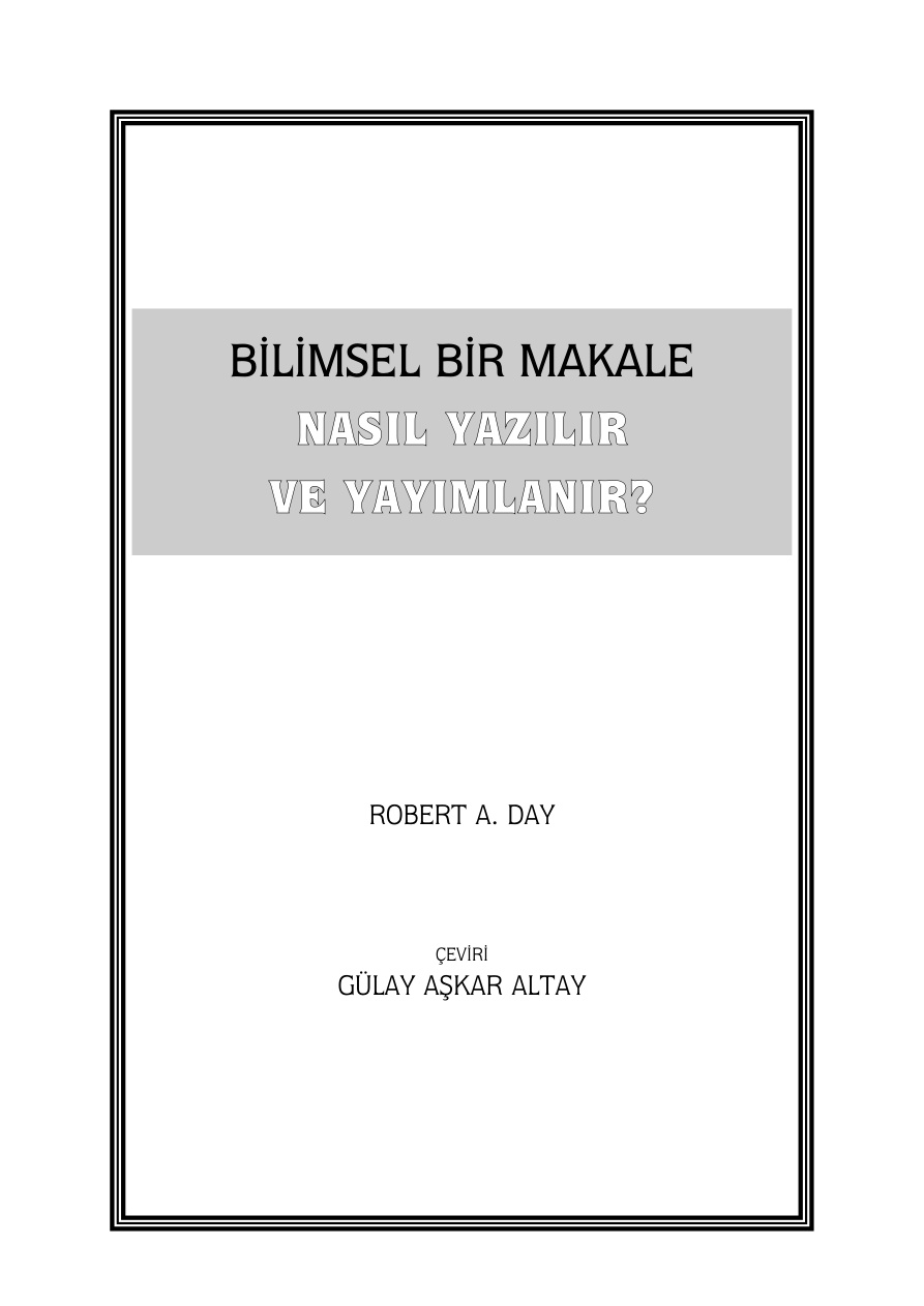 Bilimsel Bir Makale Nasıl Yazılır ve Yayımlanır PDF – Robert A. Day