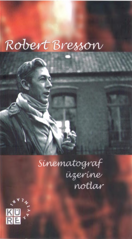 Sinematoğraf Üzerine Notlar PDF – Robert Bresson