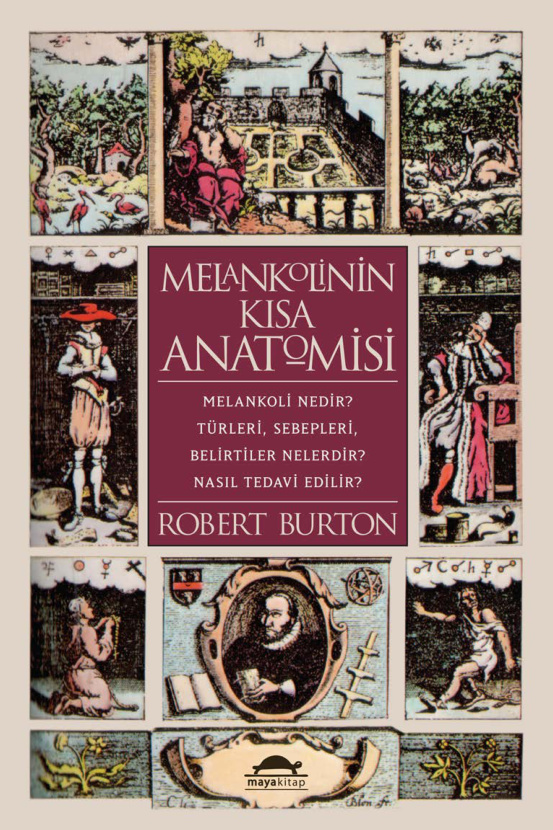 Melankolinin Kısa Anatomisi PDF – Robert Burton