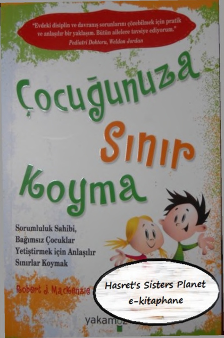 Çocuğunuza Sınır Koyma-1 PDF – Robert J. MacKenzie