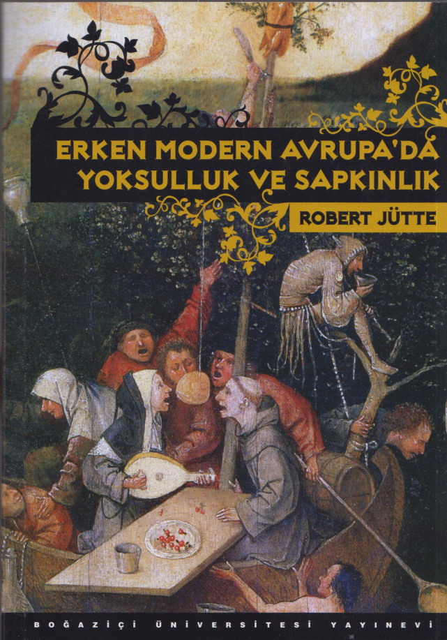 Erken Modern Avrupa’da Yoksulluk ve Sapkınlık PDF – Robert Jütte