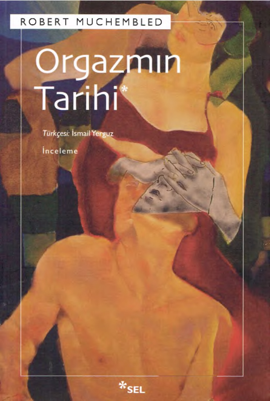Orgazmın Tarihi PDF – Robert Muchembled