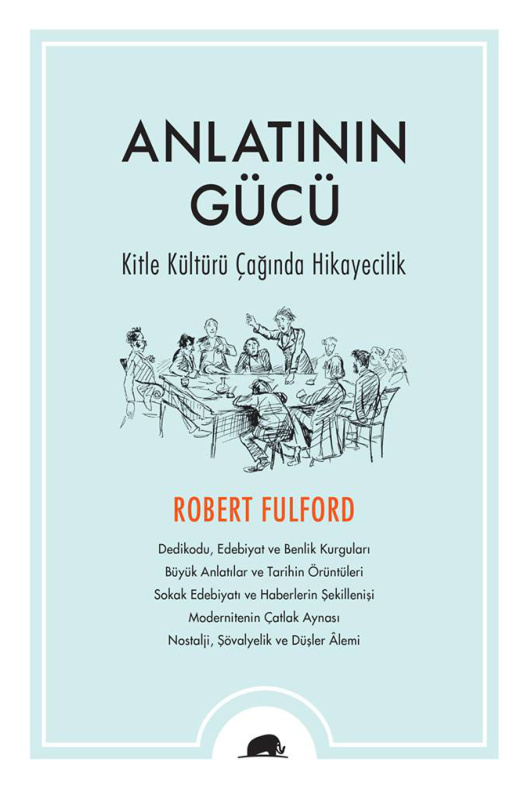 Anlatının Gücü Kitle Kültürü PDF – Robert Fulford