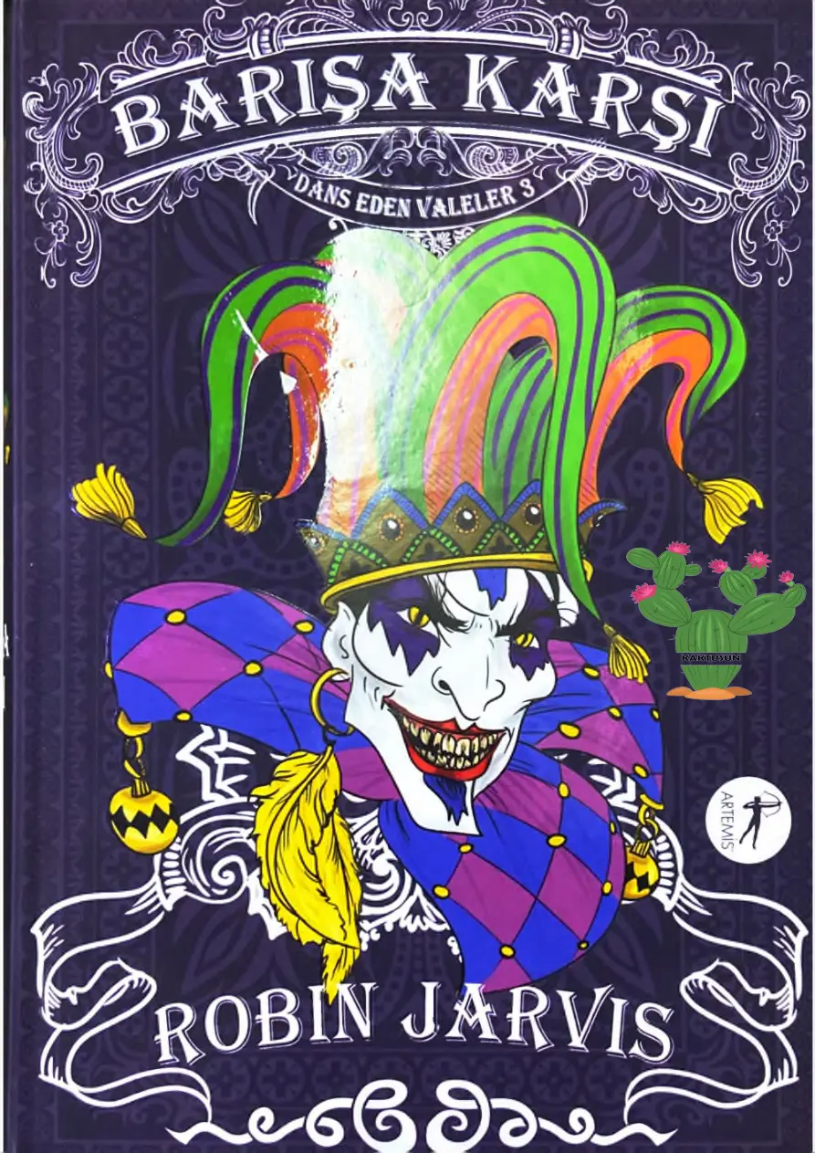 Dans Eden Valeler #3 Barışa Karşı PDF – Robin Jarvis