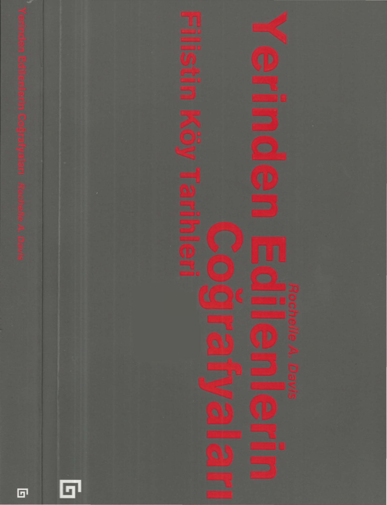 Yerinden Edilenlerin Coğrafyaları Filistin Köy Tarihleri PDF – Rochelle A. Davis