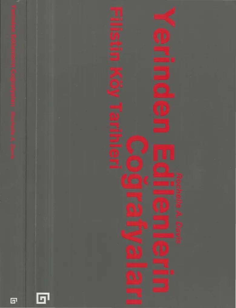 Yerinden Edilenlerin Coğrafyaları Filistin Köy Tarihleri PDF – Rochelle A. Davis