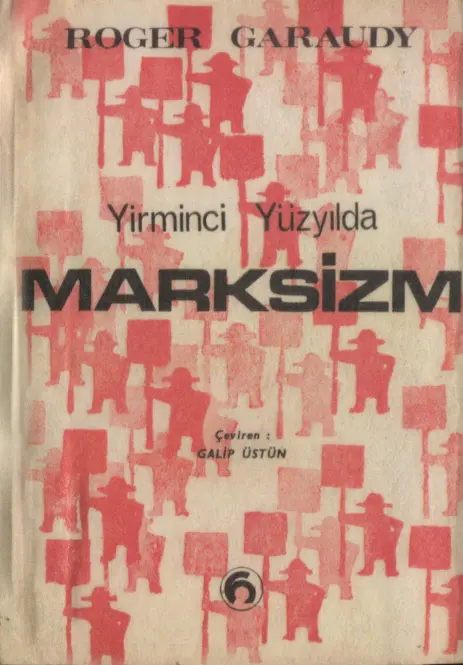 Yirminci Yüzyılda Marksizm PDF – Roger Garaudy