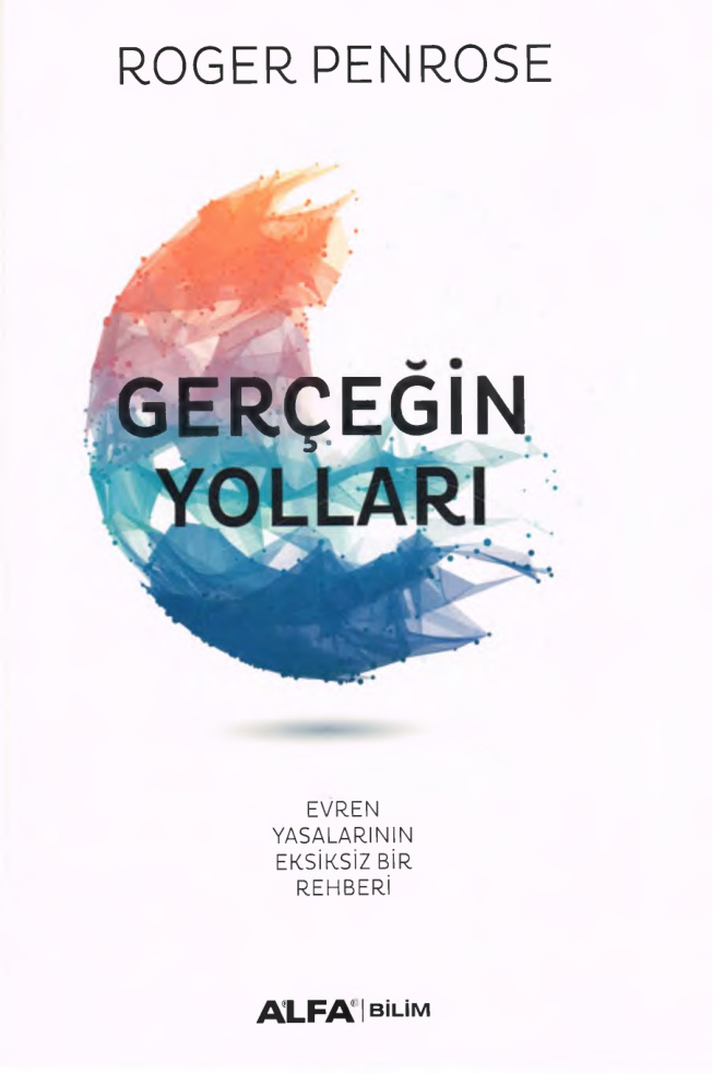 Gerçeğin Yolları PDF – Roger Penrose