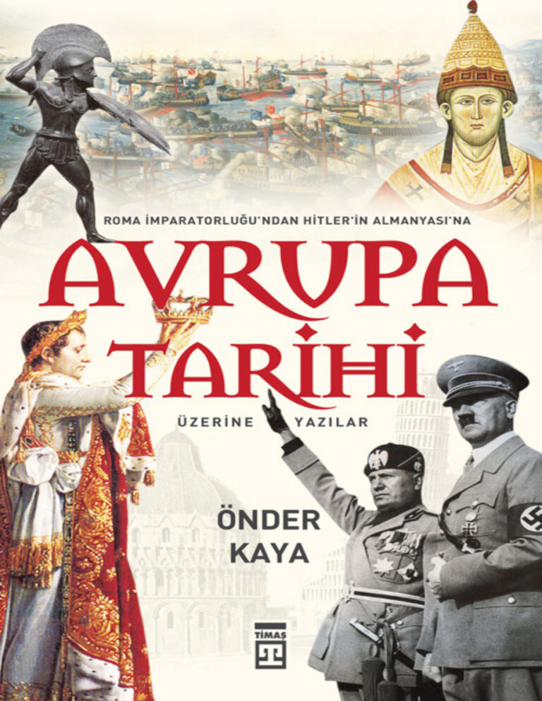 Roma İmparatorluğu'ndan Hitler Almanyası'na Avrupa Tarihi Önder Kaya Kitap Kapağı