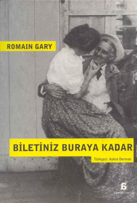 Biletiniz Buraya Kadar PDF – Romain Gary
