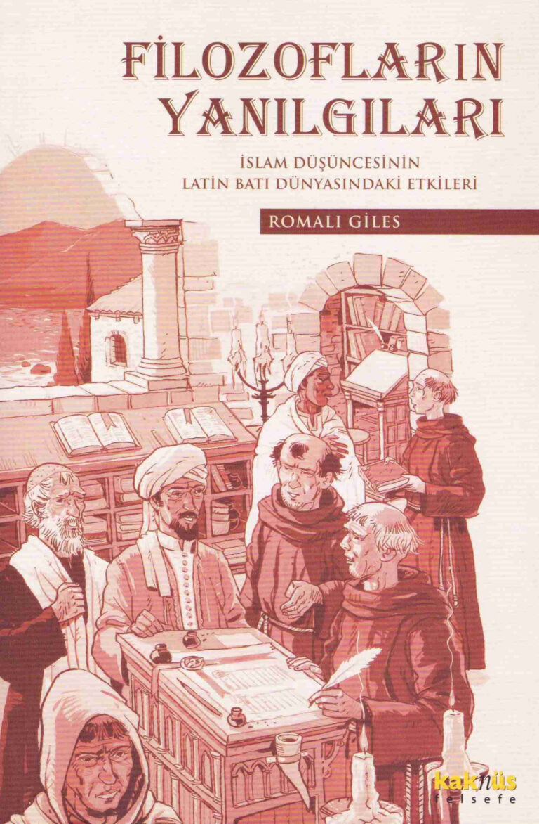 Filozofların Yanılgıları PDF - Romalı Giles 1 Romalı Giles Filozofların Yanılgıları Kaknüs Yayınları Kitap Kapağı