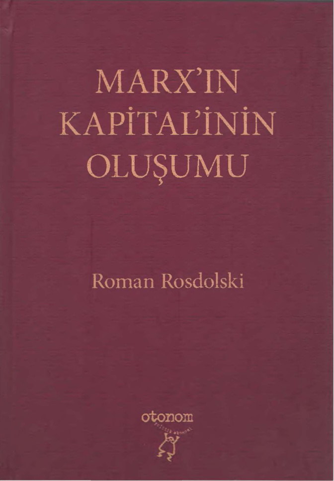 Marx’ın Kapitalinin Oluşumu PDF – Roman Rosdolski