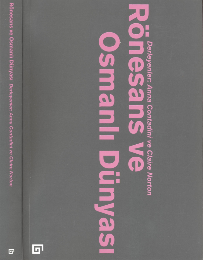 Rönesans ve Osmanlı Dünyası PDF – Anna Contadini & Claire Norton