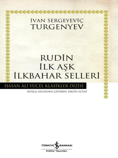 Rudin İlk Ask İlkbahar Selleri PDF – İvan Turgenyev