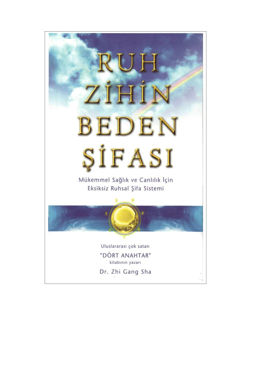 Ruh Zihin Beden Şifasi PDF – Dr. Zhi Gang Sha