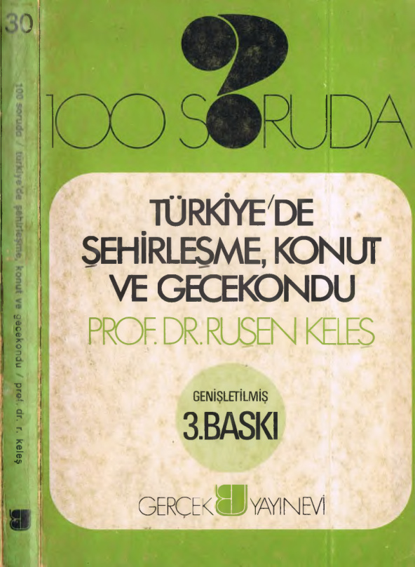 100 Soruda Türkiye’de Şehirleşme Konut ve Gecekondu PDF – Ruşen Keleş
