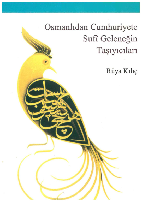 Osmanlıdan Cumhuriyete Sufi Geleneğin Taşıyıcıları PDF – Rüya Kılıç