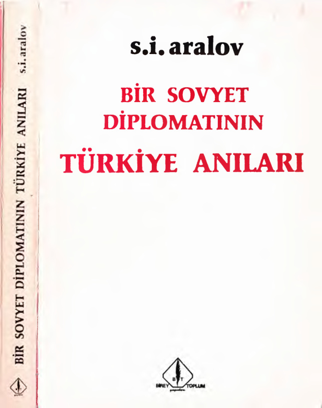 Bir Sovyet Diplomatının Türkiye Anıları PDF – S. İ. Aralov