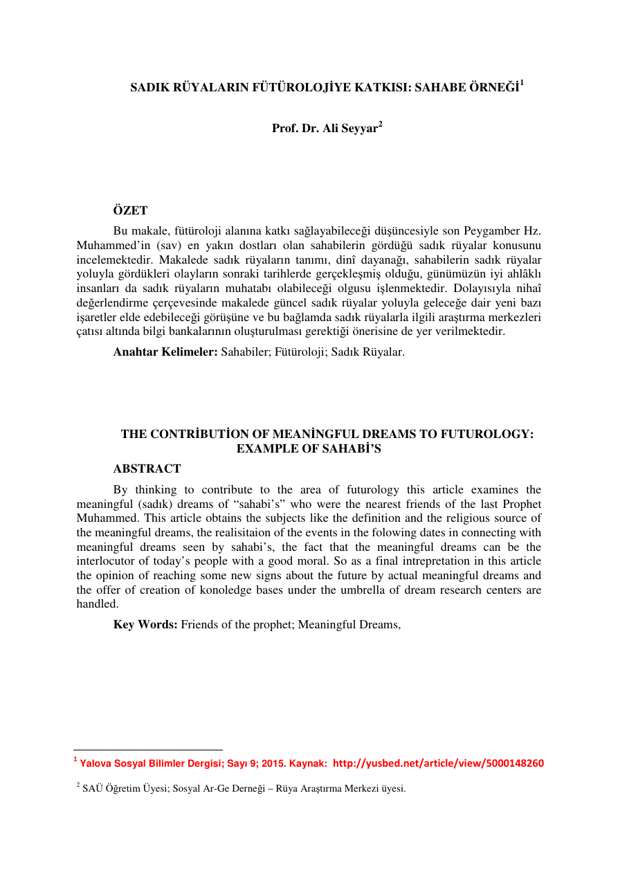 SADIK RÜYALARIN FÜTÜROLOJİYE KATKISI SAHABE ÖRNEĞİ PDF – Kolektif / Akademik