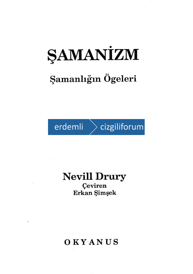 ŞAMANİZM – ŞAMANLIĞIN ÖĞELERİ PDF – Kolektif / Araştırma