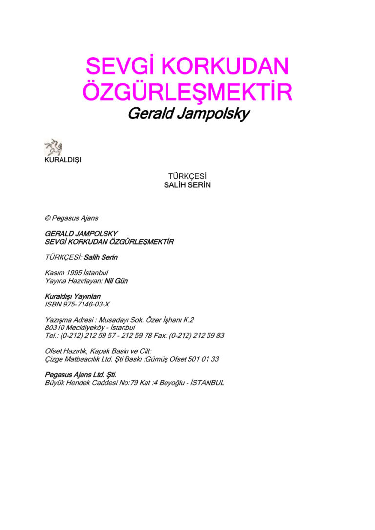 SEVGI KORKUDAN OZGURLESMEKTIR Gerald Jampolsky Kitap Kapağı