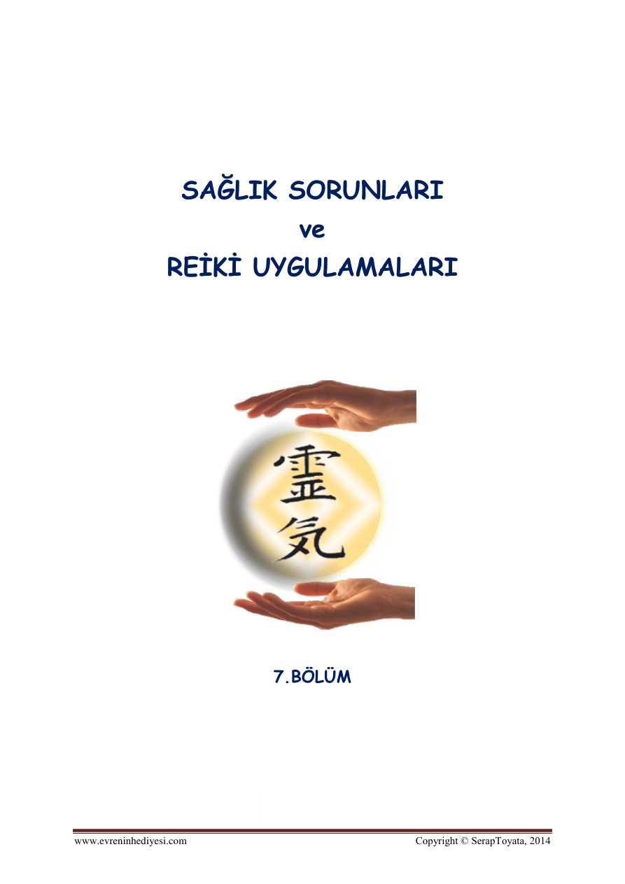 Reiki 7 – Sağlık Sorunları Reiki Uygulamaları PDF – Kolektif