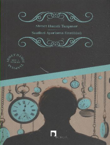 Saatleri Ayarlama Enstitüsü PDF – Ahmet Hamdi Tanpınar