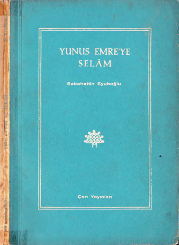 Yunus Emre’ye Selam PDF – Sabahattin Eyüboğlu