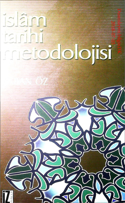 Islam Tarihi Metodolojisi PDF – Şaban Öz