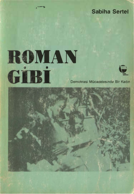 Roman Gibi Demokrasi Mücadelesinde Bir Kadın PDF – Sabiha Sertel
