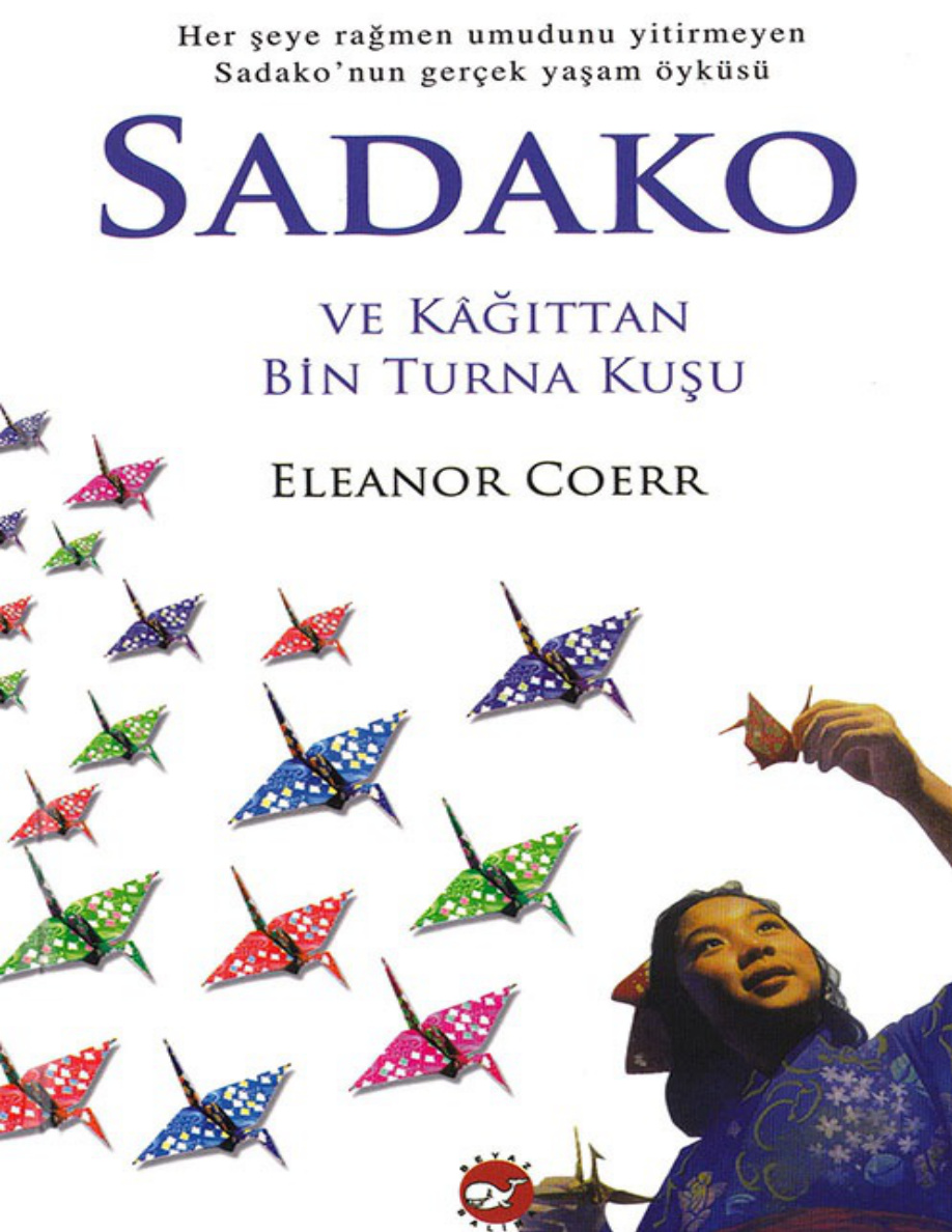 Sadako ve Kağıttan Bin Turna Kuşu PDF – Eleanor Coerr