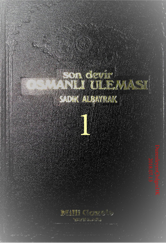 Son Devrin Osmanli Ulemasi.01 PDF – Sadık Albayrak