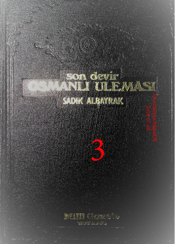 Son Devrin Osmanli Ulemasi.03 PDF – Sadık Albayrak