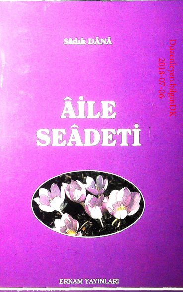 Aile Saadet PDF – Sadık Dana