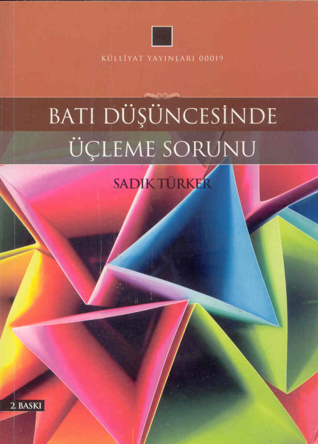 Batı Düşüncesinde Üçleme Sorunu PDF – Sadık Türker
