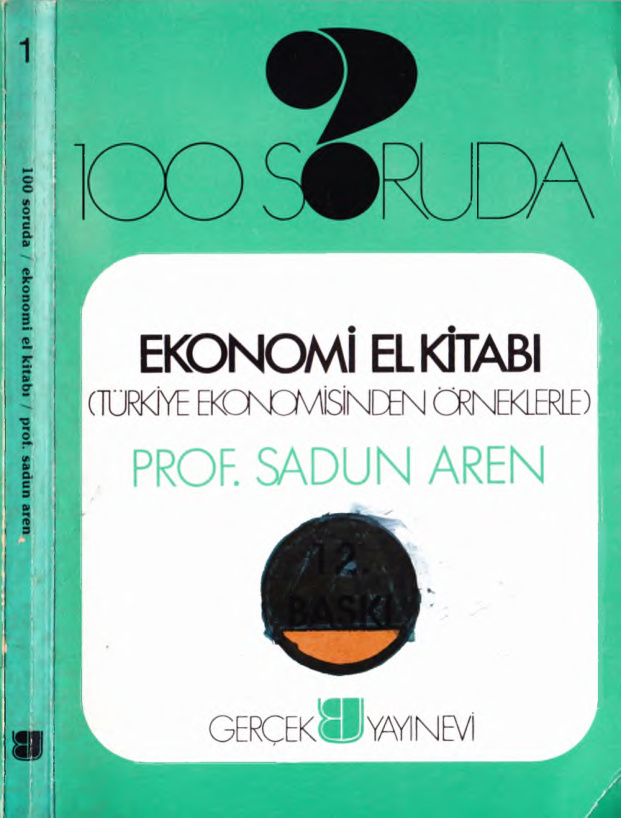 100 Soruda Ekonomi El Kitabı PDF – Sadun Aren