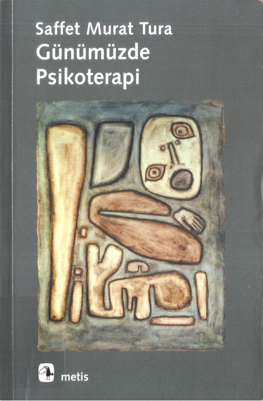 Günümüzde Psikoterapi PDF – Saffet Murat Tura