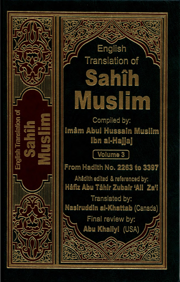 Sahih Al-Muslim, volume 3, hadith 2263-3397 PDF – Imam Muslim ibn al-Hajjaj