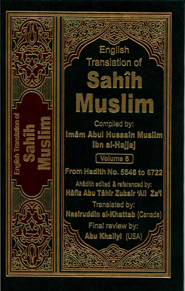Sahih Al-Muslim, volume 6, hadith 5646-6722 PDF – Imam Muslim ibn al-Hajjaj