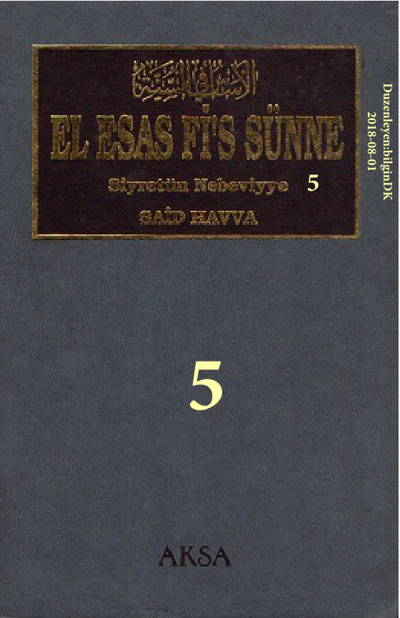 El Esas Fis Sunne.5_10 (Siyretun Nebeviyye.5_6) PDF – Said Havva