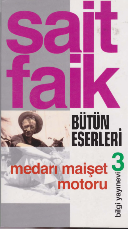 Sait Faik Abasıyanık Bütün Eserleri Cilt III Medarı Maişet Motoru PDF – Sait Faik Abasıyanık