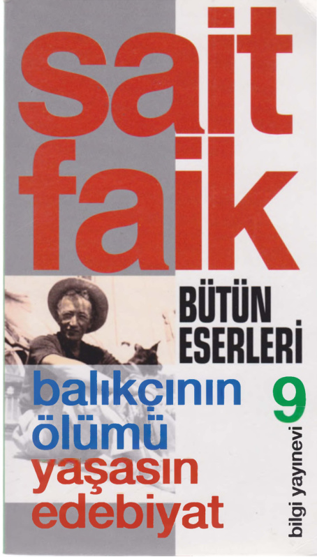 Sait Faik Abasıyanık Bütün Eserleri Cilt IX Balıkçının Ölümü Yaşasın Edebiyat PDF – Sait Faik Abasıyanık
