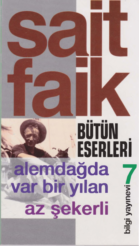 Sait Faik Abasıyanık Bütün Eserleri Cilt VII Alemdağda Var Bir Yılan Az Şekerli PDF – Sait Faik Abasıyanık