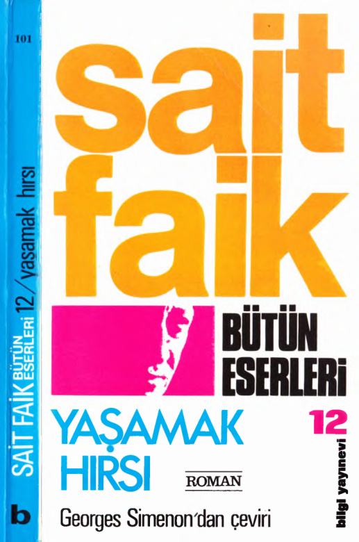 Sait Faik Abasıyanık Bütün Eserleri Cilt XII Yaşamak Hırsı PDF – Sait Faik Abasıyanık