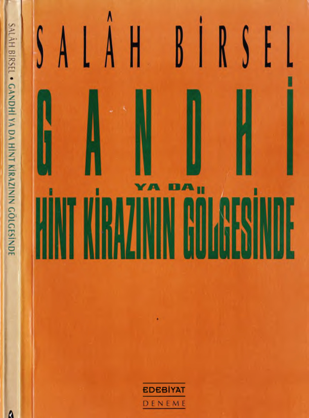 1001 Gece Denemeleri 13 Gandhi Ya da Hint Kirazının Gölgesinde PDF – Salah Birsel