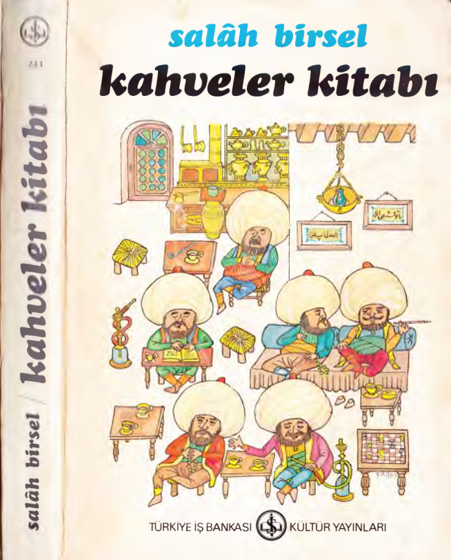 Salah Bey Tarihi 1 Kahveler Kitabı PDF – Salah Birsel