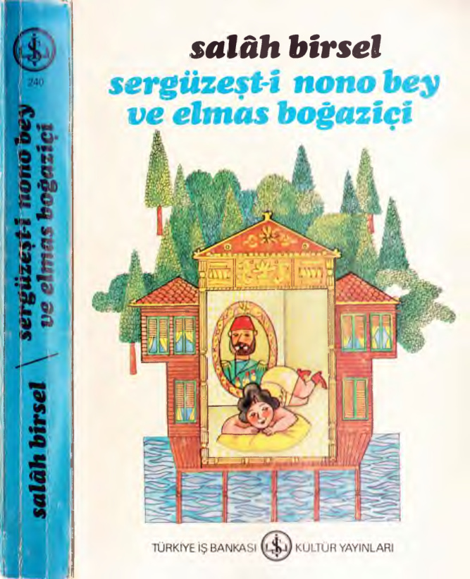 Salah Bey Tarihi 4 Sergüzeşti Nono Bey ve Elmas Boğaziçi PDF – Salah Birsel