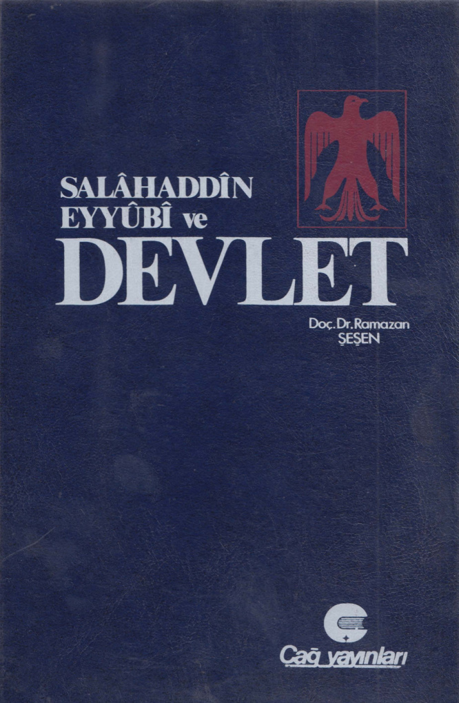 Salâhaddîn Eyyûbî ve Devlet PDF – Ramazan Şeşen