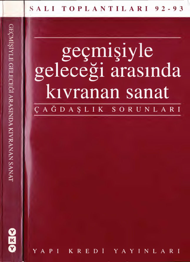 Salı Toplantıları 92-93 2 Geçmişiyle Geleceği Arasında Kıvranan Sanat PDF – Kolektif
