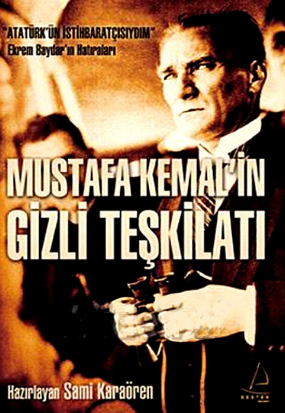 Mustafa Kemalin Gizli Teşkilati PDF – Sami Karaören